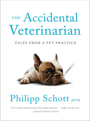 cover image of The Accidental Veterinarian